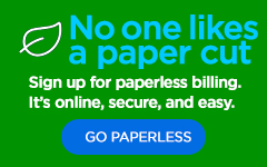Category banner- No One Likes a Paper Cut. Sign up for paperless billing - it's online, secure and easy. Go Paperless